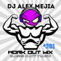 Party Work out mix - Dj Mejia
