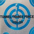TUNNEL TRANCE FORCE 30 - CD2 - 30.2 (2004)