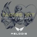 DJ MELODIE - SACRED SKY