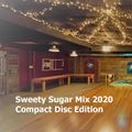Sweety Sugar Mix 2020 Compact Disc Edition