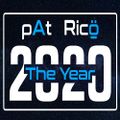 pAt & DJ Ricö The Year 2020