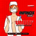 UMUTI - THE INFINOX VERSE 12 2018 - DJ INFINTYTHE1
