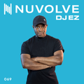 DJ EZ presents NUVOLVE radio 069
