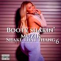 BOOTY SHAKIN' MUZIK-shake that thang 6