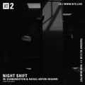 Night Shift w/ Diamondstein & Rafael Anton Irisarri - 17th March 2020