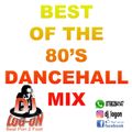 DJ LOGON - BEST OF THE 80S DANCEHALL MIX FEAT SHABBA,SUPER CAT,NINJA MAN, BOUNTY KILLER, AND MORE