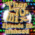 That '70s Mix - Episode 29
