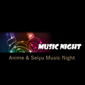 Anime & Seiyu Music Night2018年05月09日LiSA