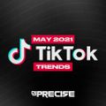 Tik Tok Trends (May 2021)