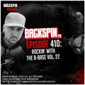 BACKSPIN FM # 410 - Rockin‘ with the B-Base Vol. 22