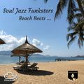 Soul Jazz Funksters - Beach Beats