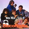 DiscoRocks' 80s Mix - Vol. 9