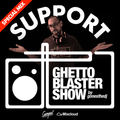 SUPPORT GHETTOBLASTERSHOW : A Special Mix
