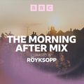 Royksopp - BBC 6 Music The Morning After Mix 2023-09-03