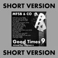 GOOD TIMES vol.9 MFSB & CO SHORT VERSION (The Salsoul Orchestra, TSOP, Soul Train, Orchestra, ...)