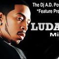 FEATURE PRESENTATION Ludacris MIX