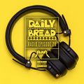 DAILY BREAD RADIO EP 28