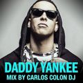 DADDY YANKEE MIX BY CARLOS COLON DJ