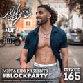 Mista Bibs - #Blockparty Episode 165 (Loski, Nines, Stefflon Don, B Young, Vybz Kartel, Koomz)