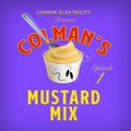 London Elek's Mustard Mix Episode 1