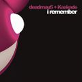 Deadmau5 + Kaskade - I Remember (Vocal Mix)