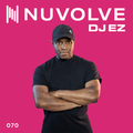 DJ EZ presents NUVOLVE radio 070
