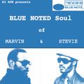 Blue Noted Souls of Marvin & Stevie by ATN