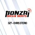 Bonzai Basik Beats #527 (Radioshow 09 October - Week 41 - mixed by Chris Sterio)