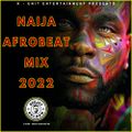NAIJA AFROBEAT BEAT MIX 2022 VOL. 3 BY DJ KELDEN