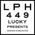 LPH 449 - Hearing is Believing (1987-2015)