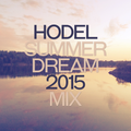 Hodel - Summer Dream 2015 Mix