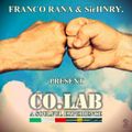 Franco Rana & SirHNRY. Present: Co.Lab 