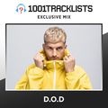 D.O.D - 1001Tracklists Exclusive Mix