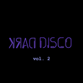Dark Disco vol. 2