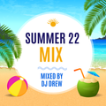 Summer Mix 22