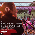 Exploration Music: Snowball invite Elisa Do Brasil - 20 Juin 2016