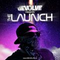 The Launch #32 by dEVOLVE