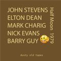 JOHN STEVENS / ELTON DEAN / MARK CHARiG / NiCK EVANS / BARRY GUY :: Half Moon, London, 1979