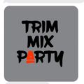 #4722 Trim Mix Party with Cutsupreme November 26 2021