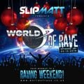 Slipmatt - World Of Rave #281