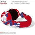 DJ Chus ‎– Amplified: The Iberican Sound Of Stereo Productions CD1 (2003)