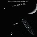 Deep Jazzy Underground 2 (Live IG set)