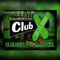 Club-X Special Oldskool Rave & Hardcore Mix By DJ Yves & Franky Dux (25/12/2020)