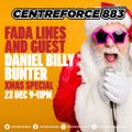 Billy Bunter & White Lines Inc - 883 Centreforce DAB+ - 23 - 12 - 2022 .mp3