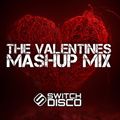 The Valentine's Mashup Mix