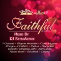 DJ RetroActive - Faithful Riddim Mix [Cashflow Records] November 2011