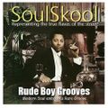RUDE BOY GROOVES- Modern Soul embraces Rare groove. The Return; to where it all began 9 years ago!