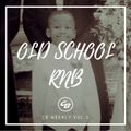 @DJCEEB_ | - #CBWEEKLY VOL 5 - OLD SCHOOL RNB PART 1