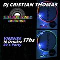 Cristian Thomas 20201016 Live @ El Club Del Vinilo Argentina (80s) Vinyl Dj Set