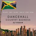 Dancehall - Country Badness Mix - Tommy Lee, Squash Kartel etc